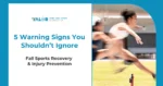 5 Warning Signs You Shouldn’t Ignore This Fall Sports Season